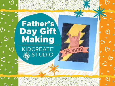  Father’s Day Gift Making (4-12 years) 